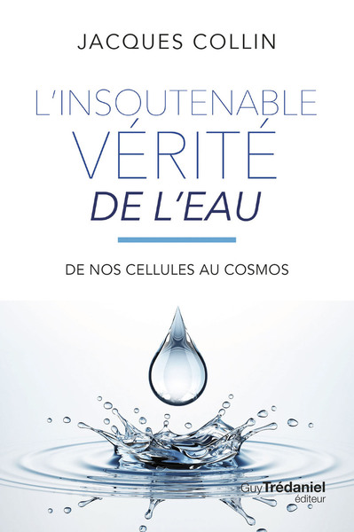 L´INSOUTENABLE VERITE DE L´EAU