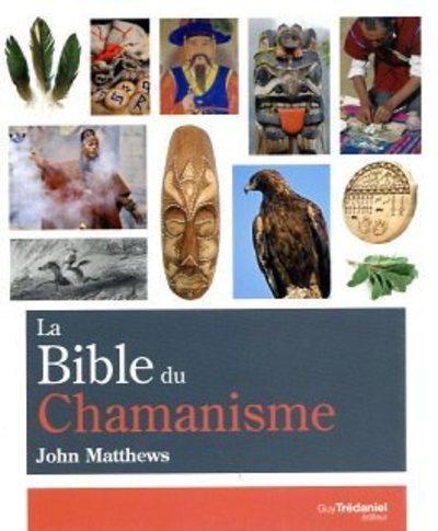 BIBLE DU CHAMANISME