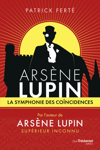 ARSENE LUPIN - LA SYMPHONIE DES COINCIDENCES