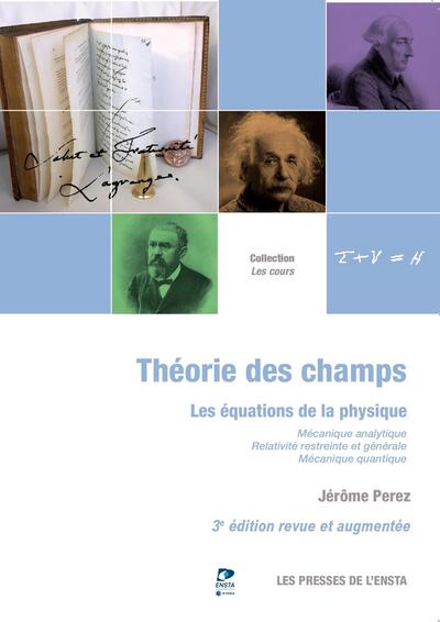 THEORIE DES CHAMPS - LES EQUATIONS DE LA PHYSIQUE