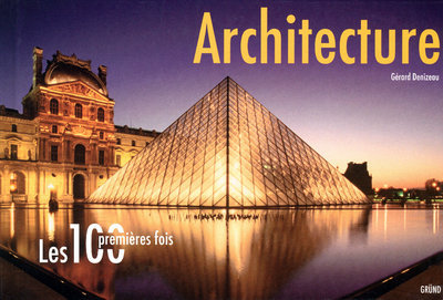 100 PREMIERES FOIS - ARCHITECTURE