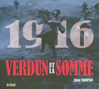 1916 - VERDUN ET LA SOMME