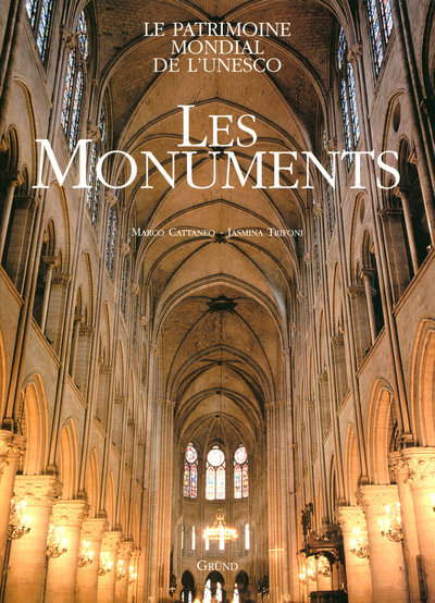 MONUMENTS - LE PATRIMOINE DE L'UNESCO