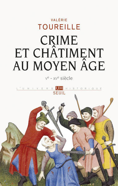 CRIME ET CHATIMENT AU MOYEN AGE VE - XV