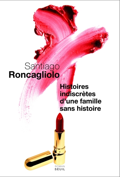 HISTOIRES INDISCRETES D´UNE FAMILLE SANS