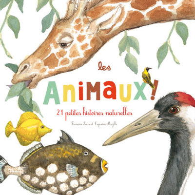 ANIMAUX (COLL. 21 HISTOIRES NATURELLES)