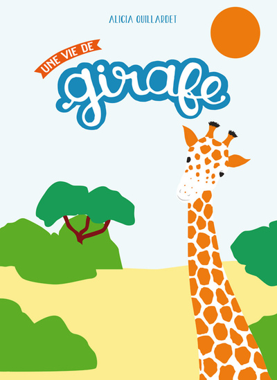 VIE DE GIRAFE