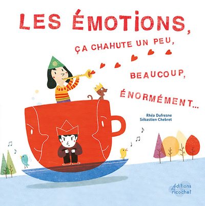 EMOTIONS, CA CHAHUTE UN PEU BEAUCOUP ENORMEMENT  (LES)