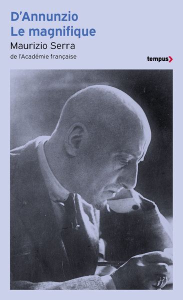 D´ANNUNZIO LE MAGNIFIQUE