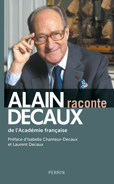 ALAIN DECAUX - OUVRAGE ANNIVERSAIRE 100 ANS D´ALAIN DECAUX