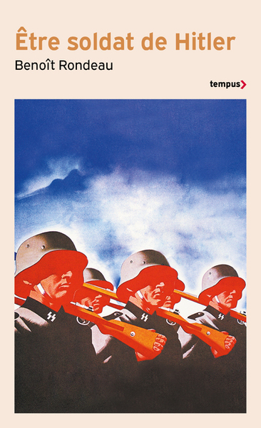 ETRE SOLDAT DE HITLER