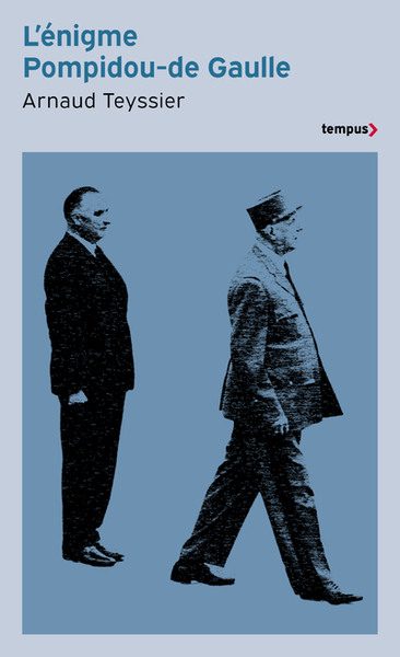 L´ENIGME POMPIDOU-DE GAULLE