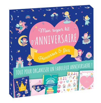 MON SUPER KIT D ANNIVERSAIRE  PRINCESSES & FEES