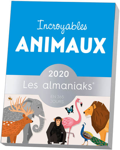 ALMANIAK INCROYABLES ANIMAUX 2020