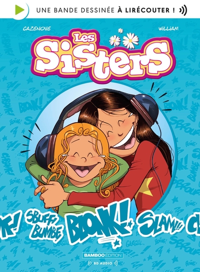SISTERS - TOME 01 - BD AUDIO