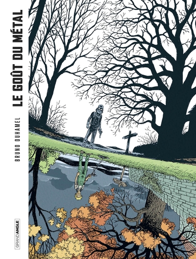 GOUT DU METAL (LE) - T01 - LE GOUT DU METAL - HISTOIRE COMPLETE - VERSION GRIS