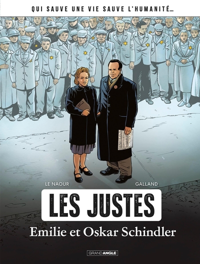 JUSTES - T01 - EMILIE ET OSKAR SCHINDLER- HISTOIRE COMPLETE - LES JUSTES