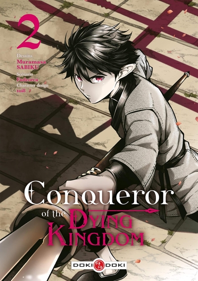 CONQUEROR OF THE DYING KINGDOM - T02 - CONQUEROR OF THE DYING KINGDOM - VOL. 02