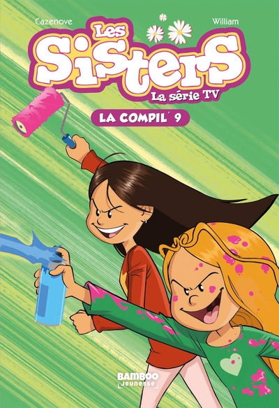 SISTERS (LES) DESSIN ANIME - POCHE - T09 - LES SISTERS - LA SERIE TV - LA COMPIL 09