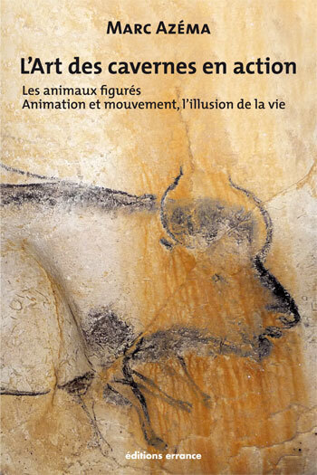 L´ART DES CAVERNES EN ACTION T2 ANIMAUX FIGURES ANIMATION ET MOUVEMENT