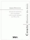 HISTOIRE DES INSTITUTIONS DE LA VIE POLITIQUE ET DE LA SOCIETE FRANCA ISES 