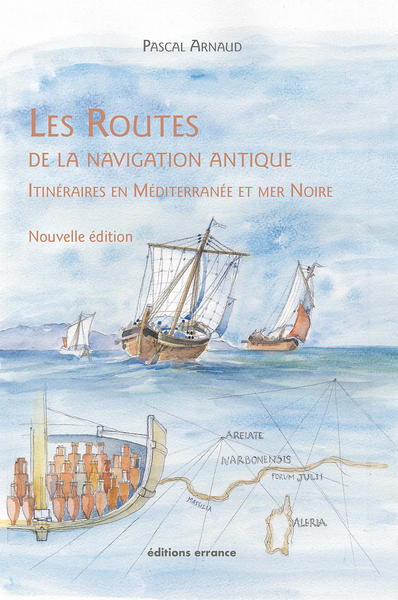 ROUTES DE LA NAVIGATION ANTIQUE - ITINERAIRES EN MEDITERRANEE ET MER NO