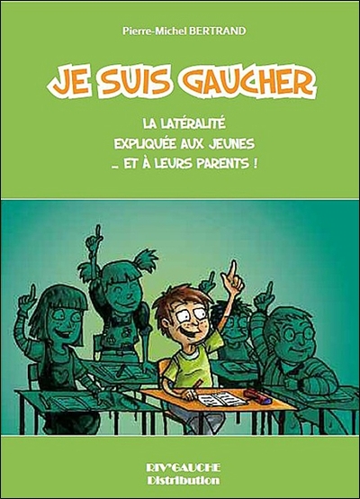 JE SUIS GAUCHER - LA LATERITE EXPLIQUEE AUX JEUNES... ET A LEURS PARENTS !