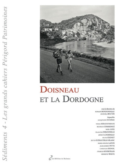 DOISNEAU ET LA DORDOGNE