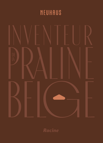 NEUHAUS - INVENTEUR DE LA PRALINE BELGE