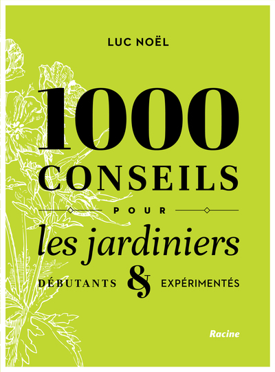 1000 CONSEILS POUR LES JARDINIERS