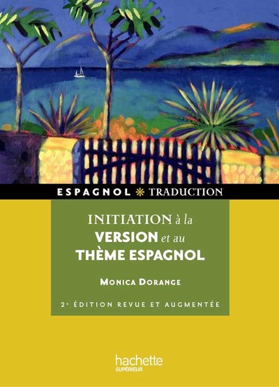 INITIATION A LA VERSION ET AU THEME ESPAGNOL