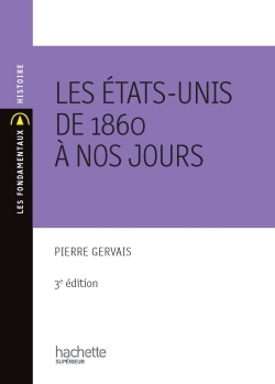 ETATS-UNIS DE 1860 A NOS JOURS
