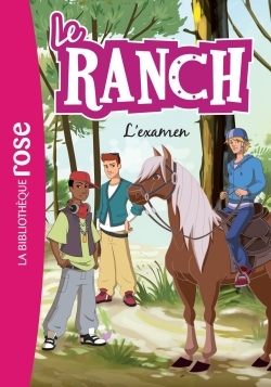 RANCH - TOME 15 - L´EXAMEN
