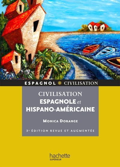 CIVILISATION ESPAGNOLE ET HISPANO-AMERICAINE