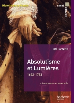 ABSOLUTISME ET LUMIERES 1652-1783