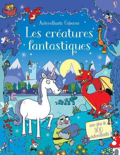 CREATURES FANTASTIQUES - AUTOCOLLANTS USBORNE