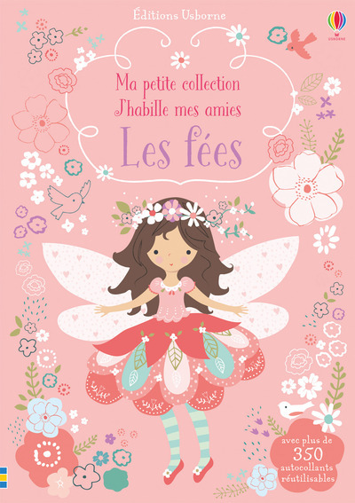 MA PETITE COLLECTION J´HABILLE MES AMIES - LES FEES