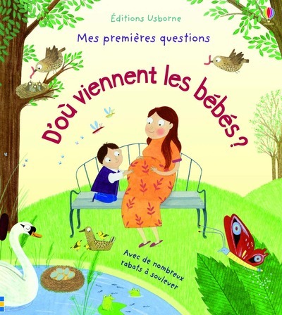 D´OU VIENNENT LES BEBES ? - MES PREMIERES QUESTIONS