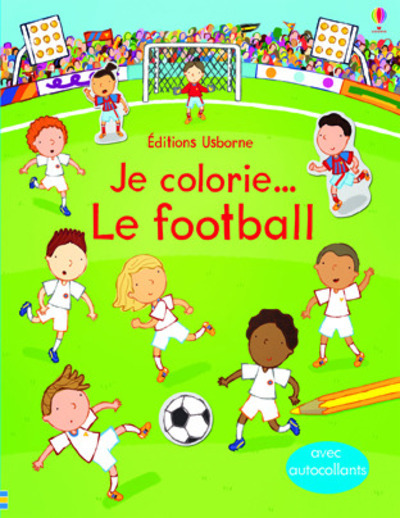 JE COLORIE... LE FOOTBALL