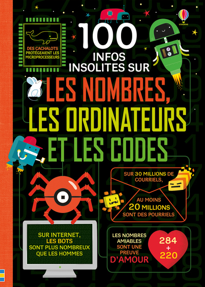 100 INFOS INSOLITES SUR LES NOMBRES, LES ORDINATEURS ET LES CODES