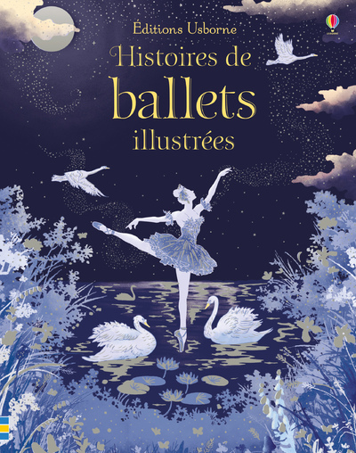 HISTOIRES DE BALLETS ILLUSTREES