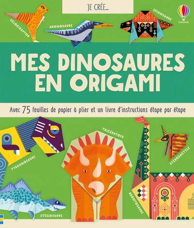 MES DINOSAURES EN ORIGAMI  JE CREE...
