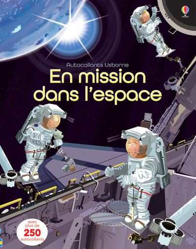 EN MISSION DANS L´ESPACE - AUTOCOLLANTS USBORNE
