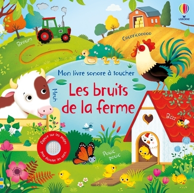 BRUITS DE LA FERME - MON LIVRE SONORE A TOUCHER