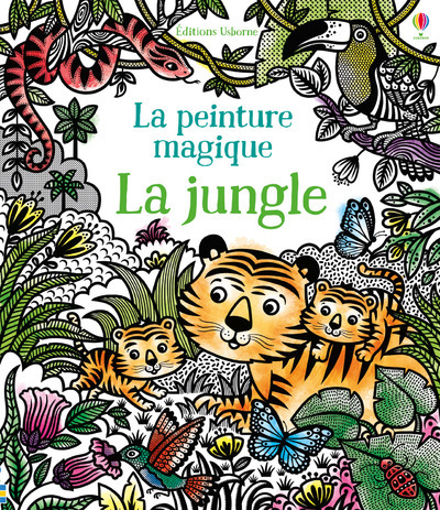 JUNGLE - LA PEINTURE MAGIQUE