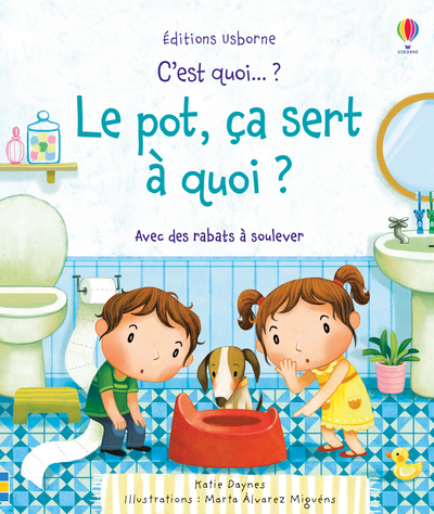 C´EST QUOI... ? LE POT, CA SERT A QUOI ?