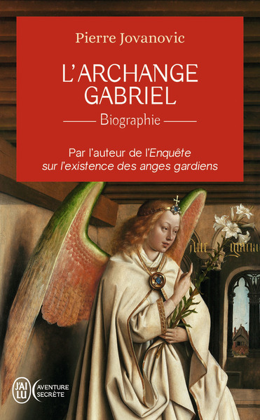 L´ARCHANGE GABRIEL - BIOGRAPHIE