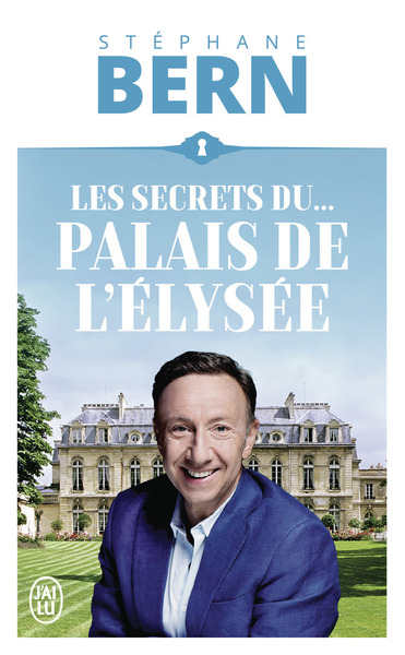 LES SECRETS DU PALAIS DE L´ELYSEE