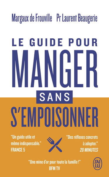 GUIDE POUR MANGER SANS S´EMPOISONNER