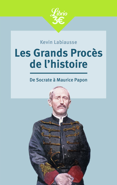 GRANDS PROCES DE L´HISTOIRE - DE SOCRATE A MAURICE PAPON